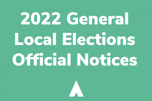 2022 General Local Elections Official Notices