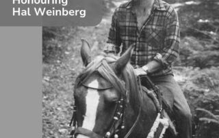 Graphic of Hal Weinberg on his horse with messaging of Honouring Hal Weinberg